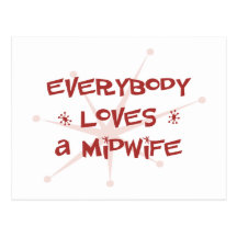 Everybody Loves A Midwife Postcards