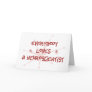 Everybody Loves A Neuroscientist Card