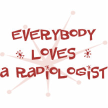 Everybody Loves A Radiologist Photo Cutout