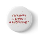 Everybody Loves A Receptionist Pins