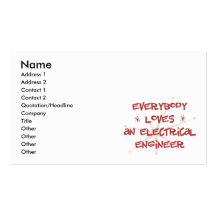 Everybody Loves An Electrical Engineer Business Card