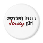 Everybody Loves Jersey Girl Refrigerator Magnets