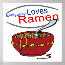 Everybody Loves Ramen Parody Print