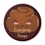 Everybody Poops Happy Poo Magnet