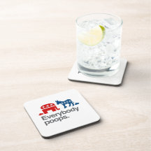 EVERYBODY POOPS POLITICAL.png Drink Coaster