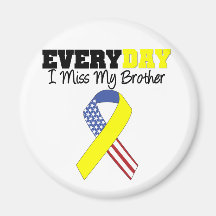 Everyday I Miss My Brother Military Fridge Magnets
