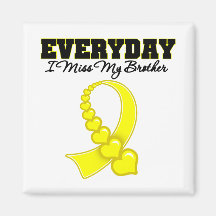 Everyday I Miss My Brother Military Refrigerator Magnet