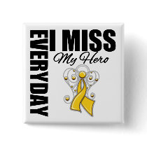 Everyday I Miss My Hero COPD Buttons