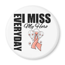 Everyday I Miss My Hero Remembrance Uterine Cancer