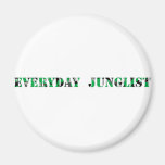 Everyday Junglist (Green) Fridge Magnet