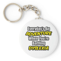 Everyday's An Adventure...Dyslexia