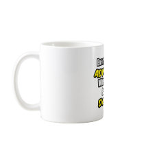 Everyday's An Adventure...Dyslexia Mugs