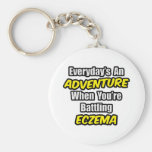 Everyday's An Adventure...Eczema Keychain