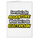 Everyday's An Adventure...Electrician cards