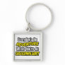 Everyday's An Adventure .. Endocrinologist Key Chain