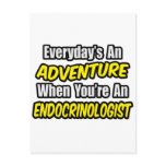 Everyday's An Adventure .. Endocrinologist postcards
