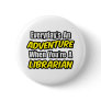 Everyday's An Adventure...Librarian