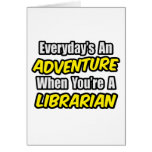 Everyday's An Adventure...Librarian