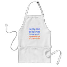 Everyone Breathes the Same Air; Apron
