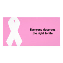 Everyone deserves the right to life personalized photo card