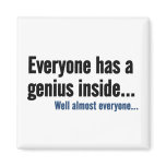 Everyone has a genius inside