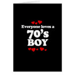Everyone Loves a 70s Boy Card