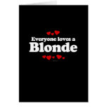Everyone Loves a Blonde T-shirt Cards