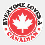 Everyone Loves a Canadian! Round Stickers