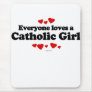 Everyone loves a Catholic girl Mouse Pad