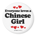 Everyone loves a Chinese girl Fridge Magnet