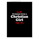 Everyone Loves a Christian Girl T-shirt Cards