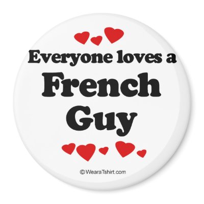 Everyone loves a French guy Fridge Magnet by humortees
