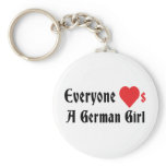 Everyone Loves A German Girl Keychains