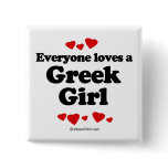 Everyone loves a Greek girl Buttons