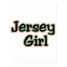 Everyone Loves a Jersey Girl Postcards