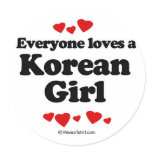 Everyone loves a Korean girl Round Sticker