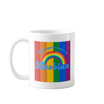 EVERYONE LOVES A LESBIAN MUGS