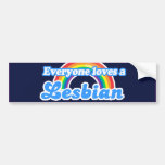 EVERYONE LOVES A LESBIAN -.png Bumper Sticker