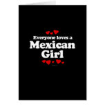Everyone Loves a Mexican T-shirt Greeting Card