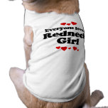 Everyone Loves a Redneck Girl T-shirt Pet T Shirt