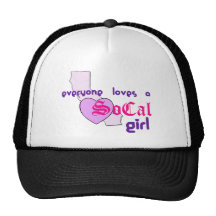 "Everyone loves a SoCal Girl" Hat