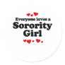 Everyone Loves a Sorority Girl T-shirt
