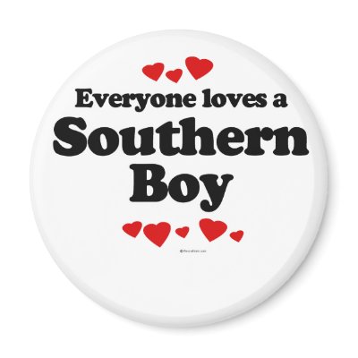 Everyone loves a Southern boy Magnet by humortees