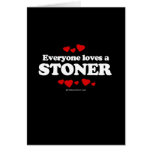 Everyone Loves a Stoner T-shirt cards