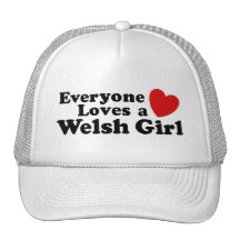 Everyone Loves A Welsh Girl Mesh Hats