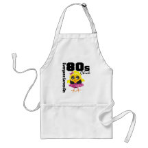 Everyone Loves An 80s Chick Aprons