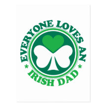 Everyone Loves an Irish Dad Post Card