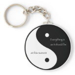 Everything Is As It Should Be at this moment Keychain