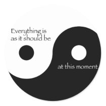Everything Is As It Should Be Stickers