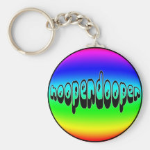 Everything is Hooperduper Key Chains